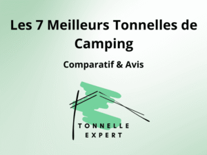 Lire la suite à propos de l’article Les 7 meilleures tonnelles de camping