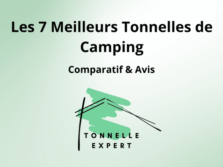 Comparatif des 7 meilleures tonnelles pour le camping